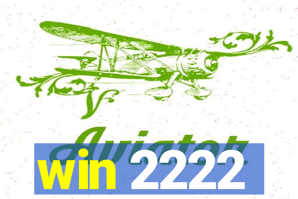 win 2222